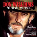 Don Williams - The Essential Collection