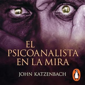 El Psicoanalista en la mira [The Last Patient]: El psicoanalista 3 [The Psychoanalyst, Book 3]