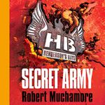 Henderson's Boys: Secret Army