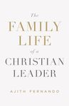 The Family Life of a Christian Leader