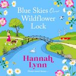 Blue Skies over Wildflower Lock: Wildflower Lock, Book 3