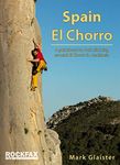 Spain - El Chorro: Rock Climbing Guide (Rockfax Climbing Guide Series)