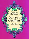 Six Great Overtures (Dover Music Scores)