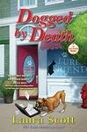 Dogged by Death: A Furry Friends Mystery