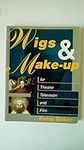 Wigs and Make-up for Theatre, TV an