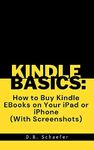 Kindle Basics: How to Buy a Kindle EBook on Your iPhone or iPad (With Screenshots)