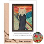 1 Tree Cards Zero Waste Plant a Tree Gift with Bee Friendly Flowers - Funny Cat Birthday or Any Occasion Recycled Card - The Scream by Edvard Munch