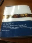 A Guide to Computer User Support for Help Desk and Support Specialists