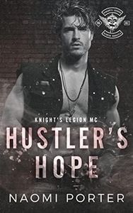 Hustler's Hope (Knight's Legion MC: North Dakota Chapter Book 2)