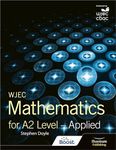WJEC Mathematics for A2 Level: Applied