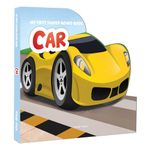 My First Shaped Board Books For Children: Transport - Car