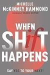 When Shift Happens: Say Yes to Your