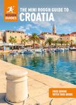 The Mini Rough Guide to Croatia: Travel Guide with eBook (Mini Rough Guides)