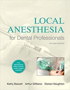 by Kathy Bassettand Arthur Dimarco - Local Anesthesia for Dental Professionals (2nd Edition) (Paperback) Pearson; 2 Edition (July 11, 2014) - [Bargain Books]