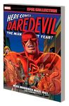 DAREDEVIL EPIC COLLECTION: MIKE MURDOCK MUST DIE! [NEW PRINTING]