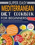 Super Easy Mediterranean Diet Cookb