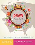 Draw Asia: Volume I (Draw the World)