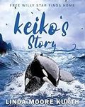 Keiko's Story: Free Willy Star Find