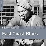 The Rough Guide to East Coast Blues