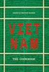 Vietnam: The Cookbook