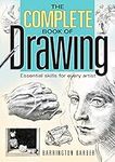 The Complete Book of Drawing: Essential Skills for Every Artist