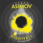 Nightfall: And Other Stories