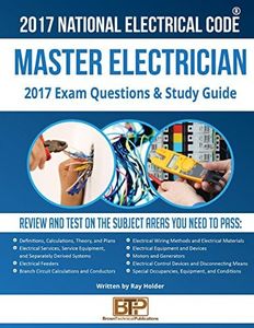 2017 Master Electrician Exam Questions and Study Guide