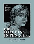 Crosshatching in Pen and Ink: The Complete Practical Guide