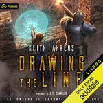 Drawing the Line: Underhill Chronicles, Book 2