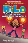 Hilo Book 7: Gina---The Girl Who Broke t [Hardcover] Winick, Judd