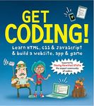 Get Coding! Learn HTML, CSS, and Ja