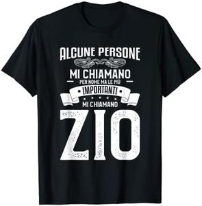 Alcune Persone Mi Chiamano Per Nome Zio Maglietta