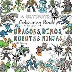 The Ultimate Colouring Book for Boy