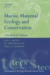 Marine Mammal Ecology And Conservation: A Handbook of Techniques (Oxford Biology) (Techniques in Ecology & Conservation)