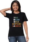 Wear Your Opinion Women's Printed Premium Cotton Unisex Fit T-Shirt (Design: Indian Food,Black,Large)