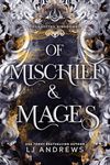 Of Mischief and Mages