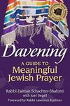 Davening: A Guide to Meaningful Jewish Prayer