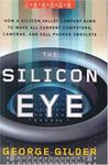 The Silicon Eye – How a Silicon Valley Company Aims to Make All Current Computers, Cameras and Cell Phones Obsolete: 0 (Enterprise)