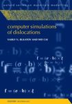 Computer Simulations of Dislocations (Oxford Series on Materials Modelling): 3