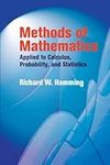 Methods of Mathematics Applied to Calculus, Probability, and Statistics