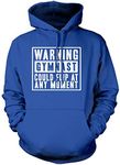 Gymnastics Hoodie Warning Gymnast Could Flip at Any Moment - Kids Unisex Hoodie - Funny Gymnastics Club Sport Squad 9-11 Years Blue