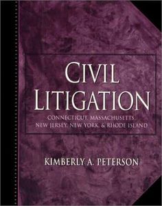 Civil Litigation: Connecticut Massachusetts, New Jersey, New York and Rhode Island