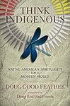 Think Indigenous: Native American S