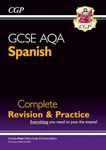 GCSE Spanish AQA Complete Revision & Practice: with Online Edition & Audio (For exams in 2025) (CGP AQA GCSE Spanish)