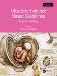 OBSTETRIC EVIDENCE BASED GUIDELINES