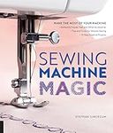 Sewing Machine Magic: Make the Most