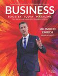 Business Booster Today Magazine: Featuring Dr. Martin Emrich: 8 (Business Booster Today Magazines)