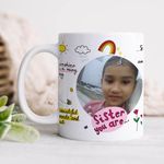 DAYS Sister You are… Special Personalized Mug with Photo for Your Amazing Sister 11oz Ceramic Coffee/Tea Cup – Gift for Raksha Bandhan, Birthdays, or Any Occasion