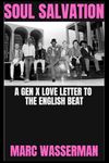 Soul Salvation: A Gen X Love Letter To The English Beat