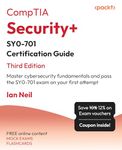 CompTIA Security+ SY0-701 Certification Guide: Master cybersecurity fundamentals and pass the SY0-701 exam on your first attempt;